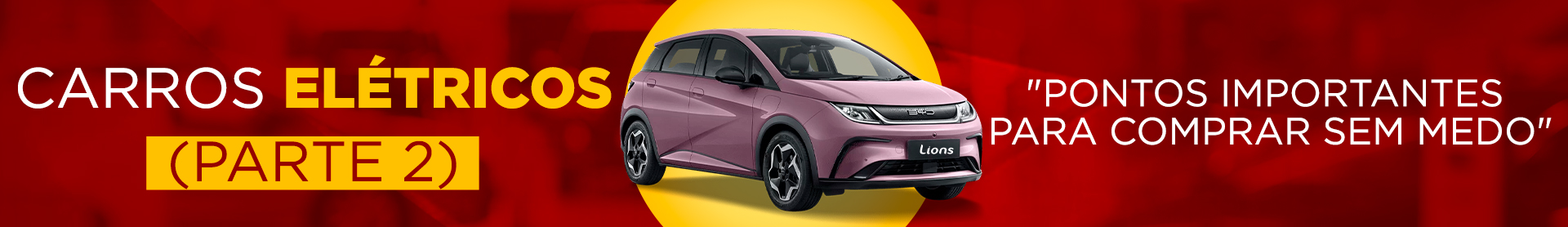 CARROS ELÉTRICOS (PARTE 2)